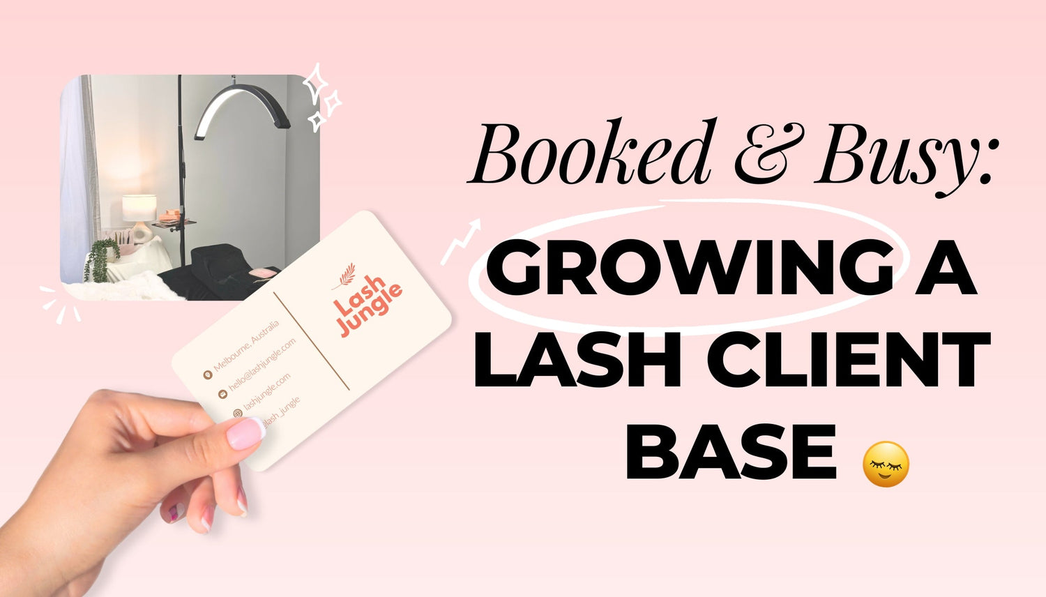 Lash Jungle Booked & Busy: Your Guide to Growing a Lash Client Base