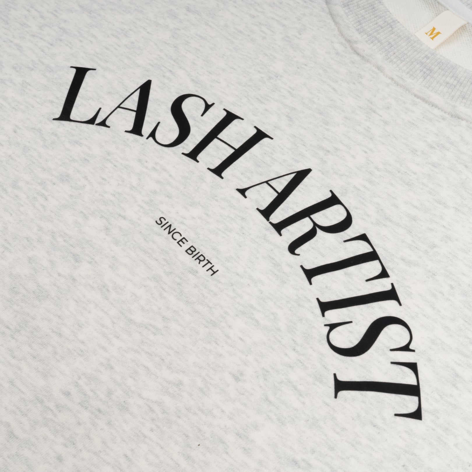 Lash Artist Since Birth Sweatshirt